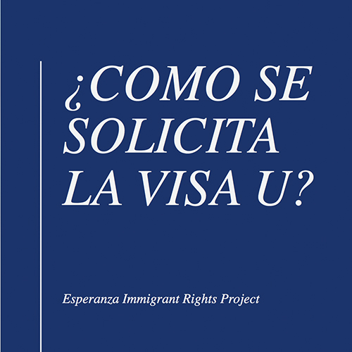 Power Point Explaining U Visas – Spanish