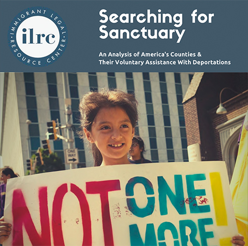 Searching for Sanctuary – An Analysis of America’s Counties & Their Voluntary Assistance with Deportations