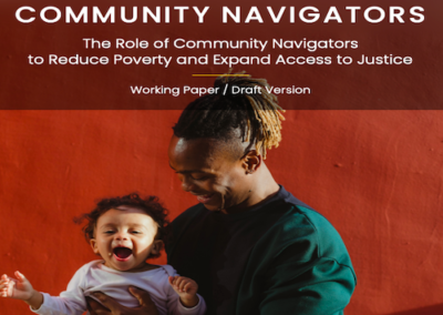 Legal Link: Community Navigators – The Role of Community Navigators to Reduce Poverty and Expand Access to Justice